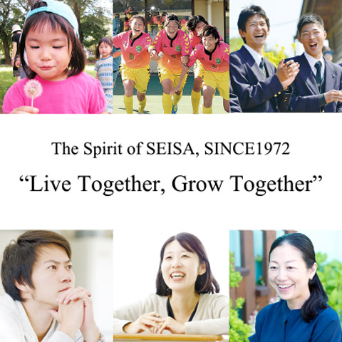 The Spirit of SEISA “Live Together, Grow Together” SINCE 1972